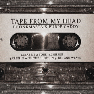 GRAB ME A TONE by Phonkmasta, Purpp Caddy