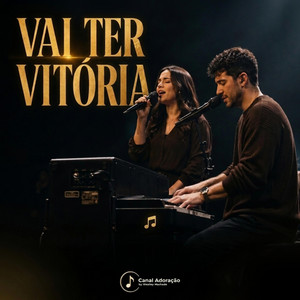 Vai Ter Vitória - Adoração by Weslley Machado