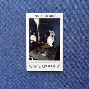 No Entiendo by Soyiby, Abraham GÜ