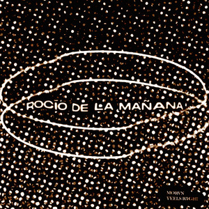 Rocío de La Mañana by Feels Right, MORVN