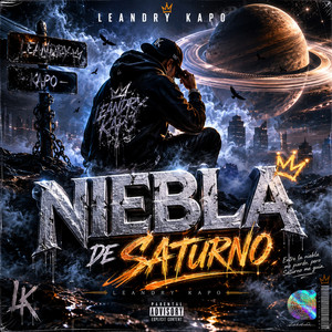 Niebla de Saturno by LEANDRY KAPO
