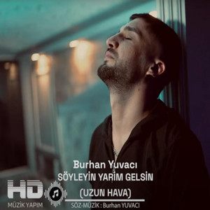 HD Müzik Yapım 58 - Yarim Gelsin (feat. Burhan Yuvacı)