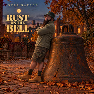 Rust on the Bell by Step Savage
