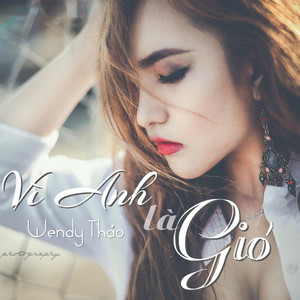 Wendy Thao - Because You Are the Wind