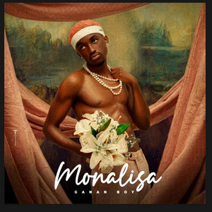 Ganan Boy - Monalisa (feat. T-Djay)