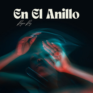 EN EL ANILLO by Roger Rey