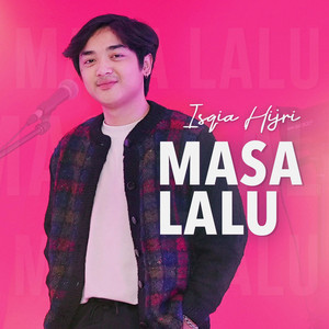 ISQIA HIJRI - Masa Lalu