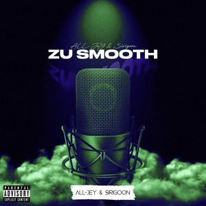 Zu Smooth by ALL-JeY, Sirigoon