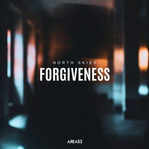 Forgiveness - Extended Mix by North Skies