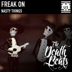 Freak On by The Death Beats
