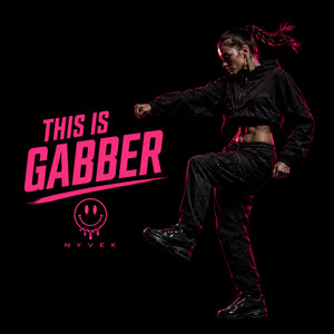 This Is Gabber by Nyvek