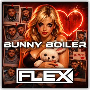 Bunny Boiler - Radio Edit by FLEX, Dorzi