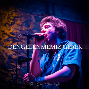Dengelenmemiz Gerek
