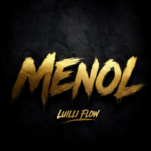 Menol by Luilli Flow