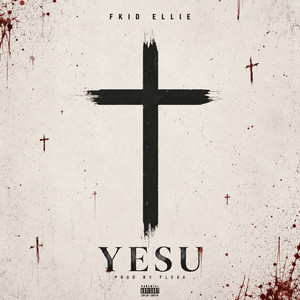 YESU by Fkid Ellie