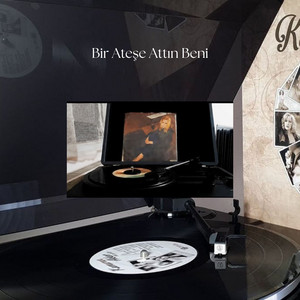 Bir Ateşe Attın Beni by kurs0t