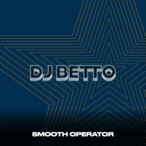 Smooth Operator by DJ BETTO