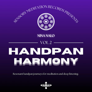Lost Handpan by Nina Nalo, Alma Lin, Sensory Meditation