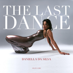 The Last Dance by Daniella da Silva