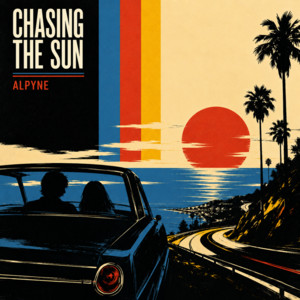 Chasing The Sun by Alpyne