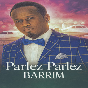 Barri-M - Parlez Parlez