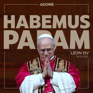 Adome - Habemus Papam
