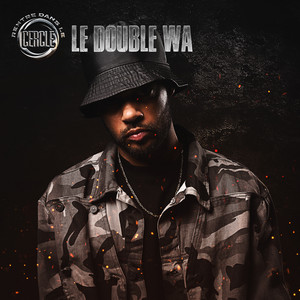 Rentre dans le Cercle - Le doublewa by Rentre dans le Cercle, Le doublewa
