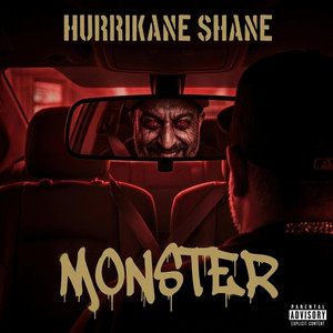 Monster by Hurrikane Shane