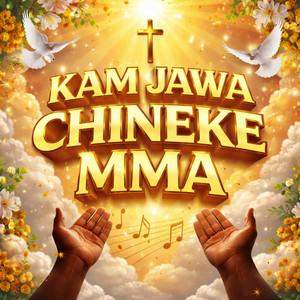 Kam Jawa Chineke Mma by Salvation Ministries Choir