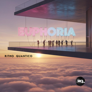 Euphoria by Ritmo Quantico