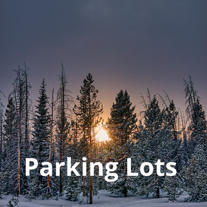 Parking Lots by Xesiboys
