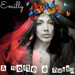 A Noite É Nossa by Emilly Singer