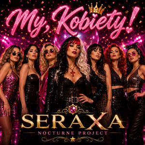 My, Kobiety! by Seraxa Nocturne
