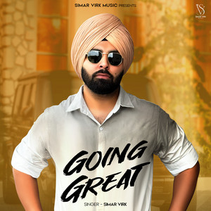 Going Great by Simar Virk