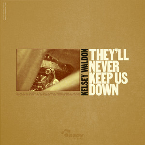 They'll Never Keep Us Down album