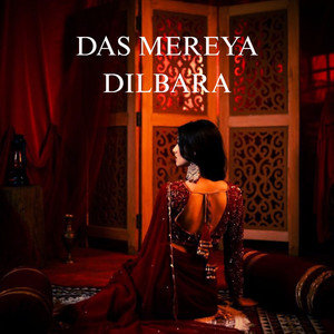 DAS MEREYA DILBARA by Music bm, Dia
