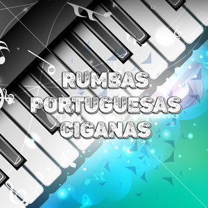 Rumbas Portuguesas Ciganas - Rumbas portuguesas Nacor 2023