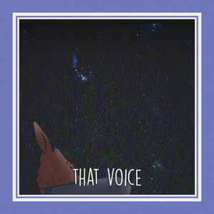 That Voice by Hunaiko