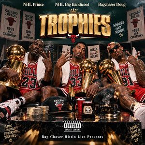 Trophies by NHL Big Bandicoot, NHL Prince, BagChaser Doug