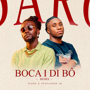 Daro - BOCA I DI BÔ (feat. Pensador Jr) [Remix]