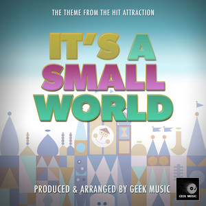 Geek Music - The Theme From It's a Small World