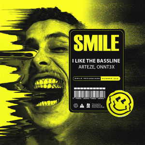 I LIKE THE BASSLINE by Arteze, ONNT3X