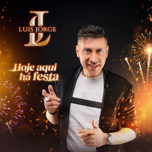 Hoje aqui há festa