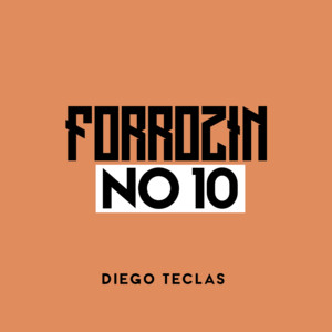 Diego Teclas - Forrozin no 10