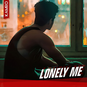 Lonely Me by Kamro