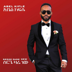 Abel Kifle - Serge Zare New
