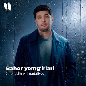 Bahor yomg'irlari by Jaloliddin Ahmadaliyev