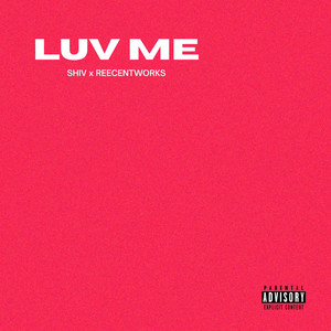 luv me by shiv, reecentworks