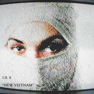 New Vietnam by Lil 8, Jaeychino, CGB FATZ, Lul Ri