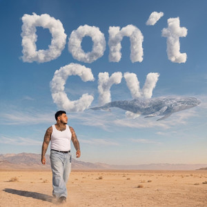 Don't Cry by El Biggy 777